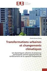 Kartonierter Einband (Kt) Transformations urbaines et changements climatiques von Cheikh Oumar Dieng