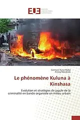 Kartonierter Einband Le phénomène Kuluna à Kinshasa von Germain Kuna Maba, Krossy Mavakala