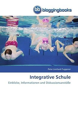 Kartonierter Einband Integrative Schule von Peter Lienhard-Tuggener
