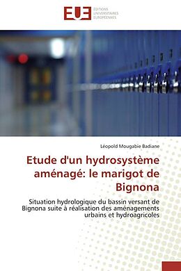 Couverture cartonnée Etude d'un hydrosystème aménagé: le marigot de Bignona de Léopold Mougabie Badiane