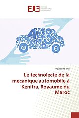 Couverture cartonnée Le technolecte de la mécanique automobile à Kénitra, Royaume du Maroc de Houssaïne Rifaï