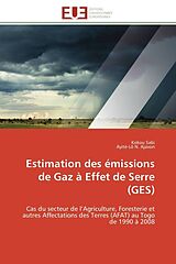 Couverture cartonnée Estimation des émissions de Gaz à Effet de Serre (GES) de Kokou Sabi, Ayité-Lô N. Ajavon