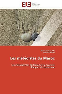 Couverture cartonnée Les météorites du Maroc de Abderrahmane Ibhi, Mourad Darbali