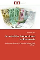 Kartonierter Einband (Kt) Les modèles économiques en Pharmacie von Jean-Patrice Folco