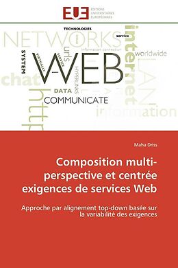 Couverture cartonnée Composition multi-perspective et centrée exigences de services Web de Maha Driss