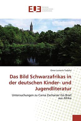 Kartonierter Einband Das Bild Schwarzafrikas in der deutschen Kinder- und Jugendliteratur von Omer Lemerre Tadaha