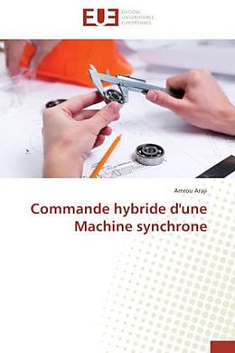 Couverture cartonnée Commande hybride d'une Machine synchrone de Amrou Araji