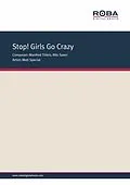 E-Book (epub) Stop! Girls Go Crazy von Manfred Thiers, Nils Tuxen