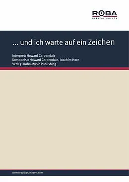 E-Book (pdf) ... und ich warte auf ein Zeichen. PDF von Howard Carpendale, Joachim Horn