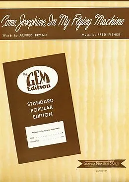 E-Book (epub) Come Josephine, In My Flying Machine von Fred Fisher, Alfred Bryan