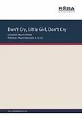 E-Book (epub) Don't Cry, Little Girl, Don't Cry von Maceo Pinkard