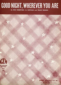 E-Book (pdf) Good Night, Whereever You Are von Dick Robertson, Frank Weldon, Al Hoffman
