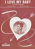 E-Book (pdf) I Love My Baby (My Baby Loves Me) von Harry Warren, Bud Green
