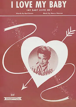 E-Book (pdf) I Love My Baby (My Baby Loves Me) von Harry Warren, Bud Green