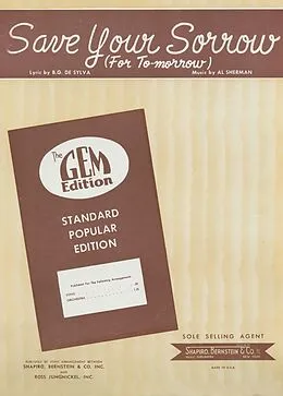 E-Book (epub) Save Your Sorrow (For To-morrow) von Al Sherman, Sylva B. G. De Sylva