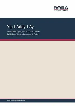 E-Book (pdf) Yip-I-Addy-I-Ay von Jno. H. Flynn, Will D. Cobb