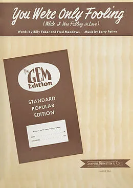 E-Book (pdf) You Were Only Fooling (While I Was Falling In Love) von Larry Fotine, Billy Faber, Fred Meadows