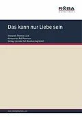 E-Book (epub) Das kann nur Liebe sein von Karin Kersten, Ralf Petersen