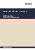E-Book (epub) Dreh dich nicht mehr um von Arndt Bause, Wolfgang Brandenstein
