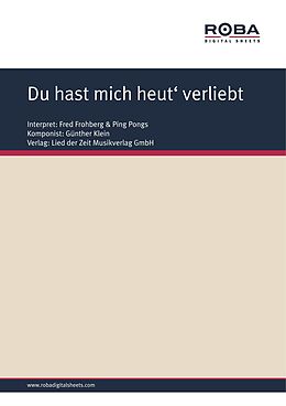 E-Book (pdf) Du hast mich heut' verliebt gemacht von Günther Klein, Fritz Räbiger