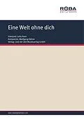 E-Book (pdf) Eine Welt ohne dich von Wolfgang Kähne, Ursula Upmeier