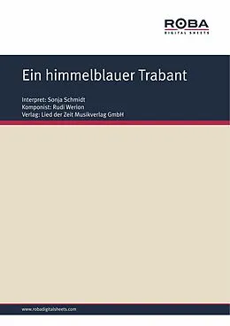 E-Book (epub) Ein himmelblauer Trabant von Rudi Werion, Thomas Kluth
