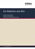 E-Book (pdf) Ein Mädchen wie dich von Andreas Holm, Lothar Kehr, Will Horn