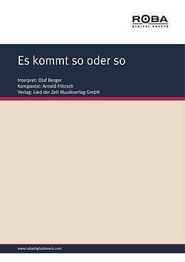 E-Book (pdf) Es kommt so oder so von Arnold Fritzsch, Dieter Schneider