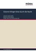 E-Book (epub) Gitarren klingen leise durch die Nacht von Horst Reipsch, Erich Moderer