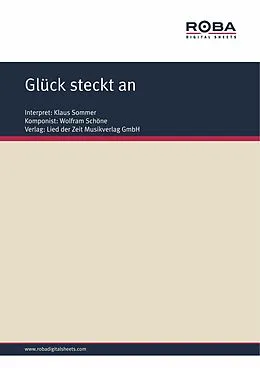 E-Book (epub) Glück steckt an von Wolfram Schöne, Dieter Schneider