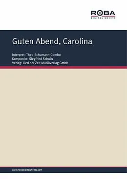 E-Book (epub) Guten Abend, Carolina von Siegfried Schultz, Dieter Lietz