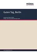 E-Book (pdf) Guten Tag, Berlin von Martin Möhle, Dietmar Lange