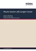 E-Book (pdf) Heute tanzen alle jungen Leute von Klaus Hugo, Joachim Dannenberg, Dieter Schneider