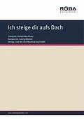 E-Book (pdf) Ich steige dir aufs Dach von Georg Möckel, Willy Schüller
