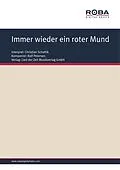 E-Book (pdf) Immer wieder ein roter Mund von Ralf Petersen, Dieter Schneider