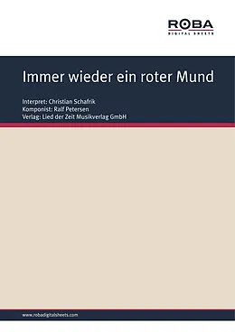 E-Book (pdf) Immer wieder ein roter Mund von Ralf Petersen, Dieter Schneider
