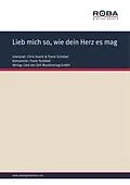E-Book (pdf) Lieb mich so, wie dein Herz es mag von Frank Schöbel, Dieter Schneider