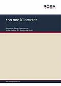 E-Book (epub) 100 000 Kilometer von Günter Oppenheimer, Helmut Kießling