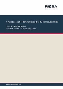 E-Book (epub) 3 Variationen über dem Volkslied "Dat du min leevsten bist" von Willibald Winkler
