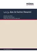 E-Book (pdf) 1,2,3, das ist keine Hexerei von Gerhard Graul, Karl-Heinz Huter