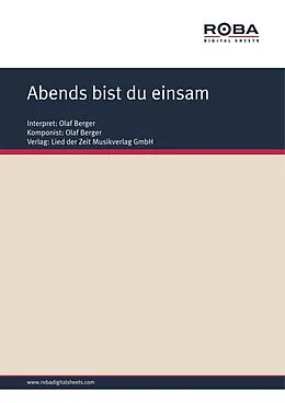 E-Book (pdf) Abends bist du einsam von Dieter Schneider, Olaf Berger