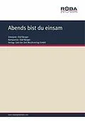 E-Book (epub) Abends bist du einsam von Dieter Schneider, Olaf Berger