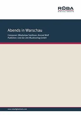 E-Book (epub) Abends in Warschau von Wladyslaw Szpilman, Konrad Wolf, Roman Sadowski