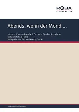 E-Book (pdf) Abends, wenn der Mond ... von Hajo Fiebig, Günter Wedde