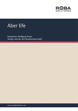 E-Book (pdf) Aber life von Wolfgang Protze