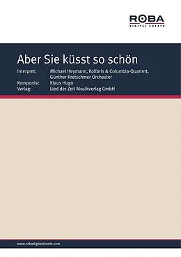 E-Book (pdf) Aber Sie küsst so schön von Bernhard Bohlke