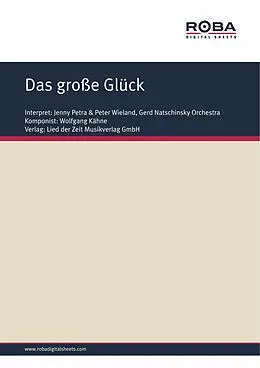 E-Book (epub) Das große Glück von Wolfgang Kähne, Fred Gertz