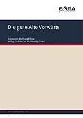 E-Book (pdf) Die gute Alte Vorwärts von Wolfgang Kähne, Dieter Schneider, Andreas Wolter