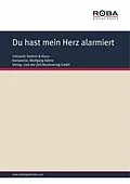 E-Book (epub) Du hast mein Herz alarmiert von Wolfgang Kähne, Ingeburg Branoner