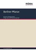 E-Book (epub) Berliner Pflanze von Wolfgang Kähne, D. Lange, R. Hurdelhey